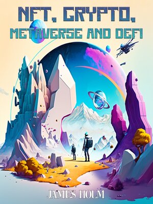 cover image of NFT, Crypto, Metaverse, and DeFi